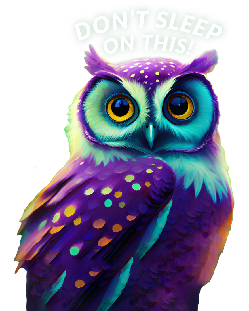 Cute purple owl with the text 'Don't Sleep On This' above its head